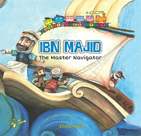 Ibn Majid (The Master Navigator) by Ahmed Imam, 9781921772405