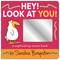 Hey! Look at You! (A Captivating Mirror Book) by Sandra Boynton, Sandra Boynton, 9781665953160
