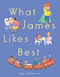 What James Likes Best by Amy Schwartz, Amy Schwartz, 9781665956253