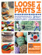 Loose Parts 4 (Inspiring 21st-Century Learning) by Lisa Daly, Miriam Beloglovsky, 9781605545899