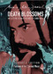 Death Blossoms (Reflections from a Prisoner of Conscience, Expanded Edition) by Mumia Abu-Jamal, Cornel West, Julia Wright, Mumia Abu-Jamal, 9780872867970