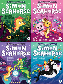 The Not-So-Tiny Tales of Simon Seahorse Collected Set #2 (Into the Kelp Forest; Shell We Dance?; Dragon Dreams; Seas the Day!) by Cora Reef, Jake McDonald, 9781665957359