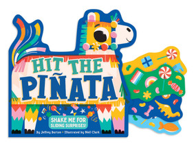 Hit the Piñata by Jeffrey Burton, Neil Clark, 9781665959803