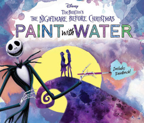 Disney Tim Burton's The Nightmare Before Christmas Paint with Water by Editors of Thunder Bay Press, 9781667202914