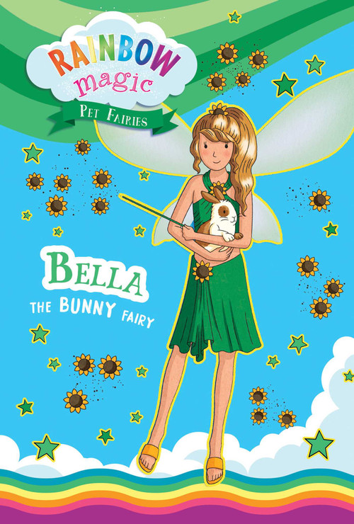 Rainbow Magic Pet Fairies Book #2: Bella the Bunny Fairy by Daisy Meadows, Georgie Ripper, 9781667206660