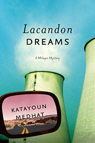 Lacandon Dreams (A Milagro Mystery) by Katayoun Medhat, 9781948585040