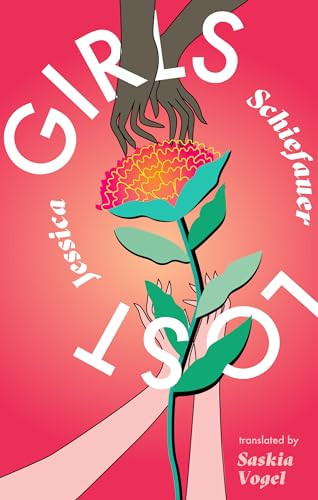 Girls Lost by Jessica Schiefauer, Saskia Vogel, 9781941920954