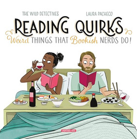 Reading Quirks by Andrés de la Casa Huertas, Javier García del Moral, Laura Pacheco, 9781941920893