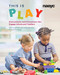 This is Play (Environments and Interactions that Engage Infants and Toddlers) by Julia Luckenbill, Aarti Subramaniam, Janet Thompson, 9781938113536