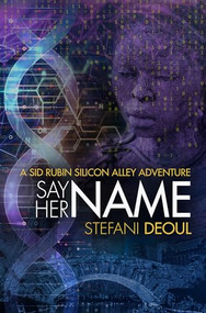 Say Her Name - 9781612941615 by Stefani Deoul, 9781612941615
