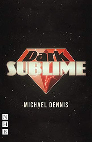Dark Sublime by Michael Dennis, 9781848428379