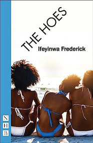 The Hoes by Ifeyinwa Frederick, 9781848427990