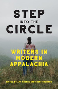 Step into the Circle (Writers in Modern Appalachia) by Amy Greene, Trent Thomson, 9781949467123