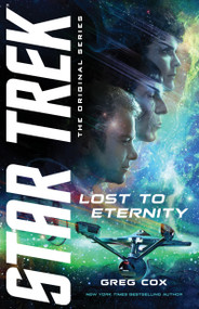 Lost to Eternity by Greg Cox, 9781668050057