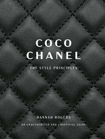 Coco Chanel (The Style Principles) by Hannah Rogers, 9781668054499