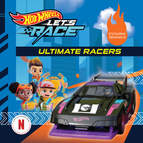 Hot Wheels Let's Race: Ultimate Racers by Eric Geron, Mattel, 9781683431985