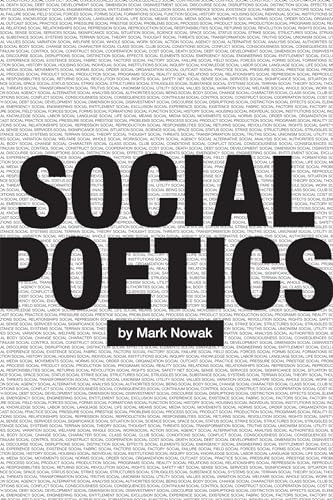 Social Poetics by Mark Nowak, 9781566895675