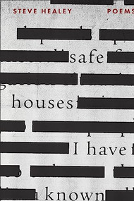 Safe Houses I Have Known by Steve Healey, 9781566895613