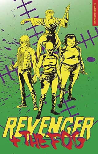 REVENGER AND THE FOG (Revenger And The Fog) by Charles Forsman, 9780989506687