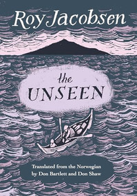 The Unseen - 9781771963190 by Roy Jacobsen, Don Shaw, Don Bartlett, 9781771963190