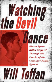 Watching the Devil Dance by William Toffan, 9781771963251