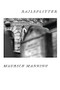 Railsplitter by Maurice Manning, 9781556595714