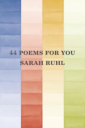 44 poems for you by Sarah Ruhl, 9781556595844