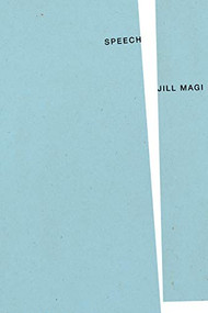 SPEECH by Jill Magi, 9781643620077