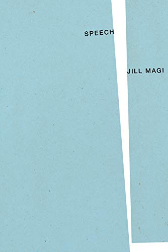 SPEECH by Jill Magi, 9781643620077