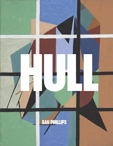 HULL by Xan Forest Phillips, 9781643620084