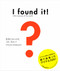 I Found It! Little Treasures of the World by Chinatsu Kanbayashi, 9784906700998