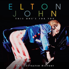 Elton John (This One's For You) by Carolyn Thomas, 9781912332465
