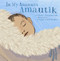 In My Anaana's Amautik - 9781772272529 by Nadia Sammurtok, Lenny Lishchenko, 9781772272529