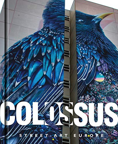 Colossus. Street Art Europe by Julio Ashitaka, 9781908211798