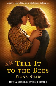 Tell it to the Bees by Fiona Shaw, 9781788164078