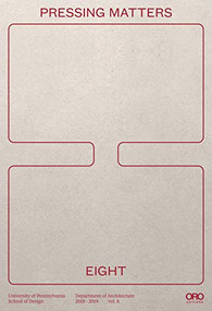Pressing Matters 8 by UPENN Design, 9781943532315
