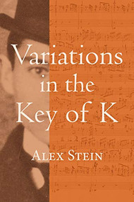 Variations in the Key of K by Alex Stein, 9780999753477