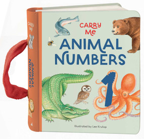 Carry Me: Animal Numbers (Carry Me Board Book) by Lee Krutop, 9780655233541