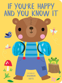 If You're Happy and You Know It: Finger Puppet Book (Board Book with Finger Puppets) by Shannon Hays, 9780655233879