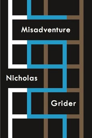 Misadventure - 9780989275934 by Nicholas Grider, 9780989275934