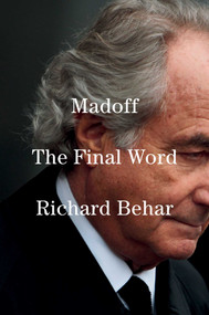 Madoff (The Final Word) by Richard Behar, 9781476726892