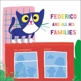 Federico and All His Families by Mili Hernández, Gómez, 9788417673567