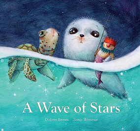 A Wave of Stars by Dolores Brown, Sonja Wimmer, 9788417673413