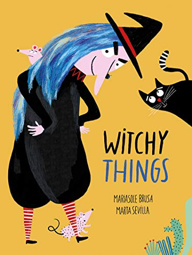 Witchy Things by Mariasole Brusa, Marta Sevilla, 9788417673604