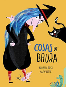 Cosas de Bruja (Spanish Edition) by Mariasole Brusa, Marta Sevilla, 9788417673598