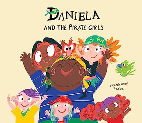 Daniela and the Pirate Girls by Susanna Isern, Gómez, 9788417673277