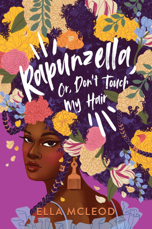Rapunzella, Or, Don't Touch My Hair by Ella McLeod, 9781499816112