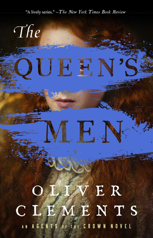 The Queen's Men (A Novel) - 9781501154782 by Oliver Clements, 9781501154782