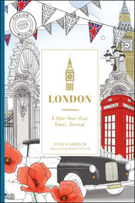 London (A Color-Your-Own Travel Journal) by Evie Carrick, Emma Taylor, 9781507222416