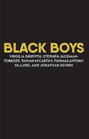 Black Boys by Stephen Jackman-Torkoff, Tawiah M'Carthy, Thomas Antony Olajide, Virgilia Griffith, Jonathan Seinen, Saga Collectif, 9780369100474